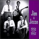 Review Jim & Jesse  / Jim & Jesse: 1952-1955