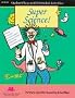 Super Science!: Reader's Theatre Scripts and Extended Activities