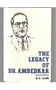 Legacy of Dr. Ambedkar (Bharat Ratna)