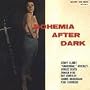 Bohemia After Dark