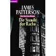 Stunde der Rache: Ein Alex-Cross-Roman