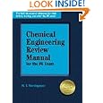 Chemical Engineering Reference Manual for the PE Exam by Randall N. Robinson