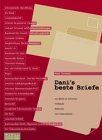 Dani's beste Briefe: Jux-Briefe an Schweizer Verb�nde, Beh�rden und Unternehmen - 