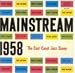 Mainstream 1958: The East Coast Jazz Scene