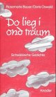Do lieg i ond tr&auml;um - Schw&auml;bische Gedichte - Rosemarie Bauer, Doris Oswald