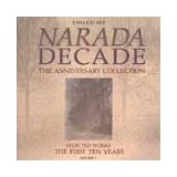 Narada Decade: The Anniversary Collection: Selected Works: The First Ten Years (2-CD Set) ~ Narada Collection...