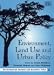 Book Environment, Land Use and Urban Policy (Environmental Analysis and Economic Policy Series)