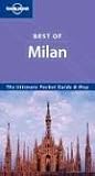 Best of Milan (Mailand) - The Ultimate Pocket Guide and Map (Lonely Planet Milan Encounter) - Terry Carter, Lara Dunston
