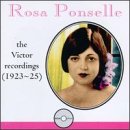 Rosa Ponselle:The Victor Recordings (1923-1925)