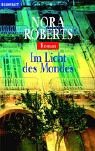 Im Licht des Mondes - Nora Roberts