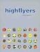 Books : Highflyers: Clubravepartyart