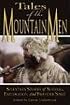 Tales of the Mountain Men: Seventeen Stories of Survival, Exploration, and Outdoor Craft