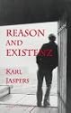 Reason and Existenz: Five Lectures (Marquette Studies in Philosophy)
