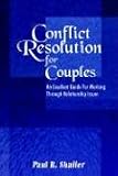 Conflict Resolution for Couples - Revised and Expanded Edition