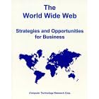 The World Wide Web: Strategies and Opportunities for Business