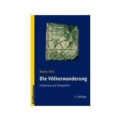 Die V�lkerwanderung: Eroberung und Integration