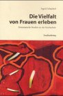 Produkt-Bild: Die Vielfalt von Frauen erleben