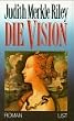 Die Vision