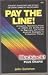 Book Pay the Line!