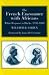The French Encounter With Africans: White Response to Blacks, 1530-1880