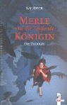 Merle und die Flie�ende K�nigin, 3 Bde. im Schuber: Die flie�ende K�nigin, Das Steinerne Licht, Das gl�serne Wort