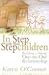Book In Step with Your Stepchildren: Building a Strong One-on-One Relationship
