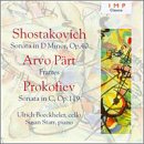 ｜Shostakovich: Cello Sonata/Pärt: Fratres/Prokofiev: Cello Soanta