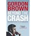 Beyond the Crash: Overcoming the First Crisis of Globalisation