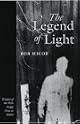 The Legend of Light (Felix Pollak Prize in Poetry)