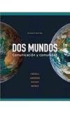 Workbook/Lab Manual Part A to accompany Dos mundos (Cuaderno De Actividades)