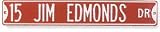 15 Jim Edmonds Authentic Street Sign