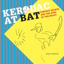 Kerouac At Bat: Fantasy Sports and the King of the Beats.
