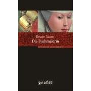 Die Buchmalerin: Historischer Kriminalroman