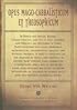 Opus Mago-cabbalisticum Et Theosophicum: In Which The Origin, Nature, Characteristics, And Use Of Salt , Sulfur and Mercury are Described in Three Parts Together with much Wonderful Mathemati