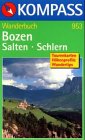  : Bozen, Salten, Schlern. Wanderbuch: Ritten - Sarntal - Eggental. Tourenkarten. H&ouml;henprofile. Wandertipps