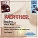 Classical Music : Massenet: Werther (complete opera) - Georges Thill, Ninon Vallin, Germaine Feraldy (recorded March 1931)