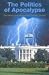 The Politics of Apocalypse