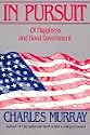 In Pursuit : Of Happiness and Good Government