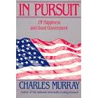 In Pursuit : Of Happiness and Good Government