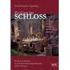 Reise(ver)f�hrer Zu Gast im Schloss: Ein Reise(ver)f�hrer zu Hotels in historischen H�usern in Deutschland