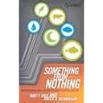 Something from Nothing: Understanding What You Believe About Creation and Why (Truthquest) by  Kurt P. Wise and Sheila A. Richardson