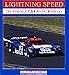 Lightning Speed: The Nissan GTP & Group C Racecars