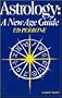 Astrology: A New Age Guide (Quest Books)