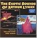 Exotic Sounds Of Arthur Lyman