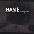 Pursuit in the Face of Consequence