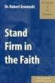 Stand Firm in the Faith