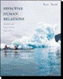 EFFECTIVE HUMAN RELATIONS, Personal and Organization Applications. (INSTRUCTORS EDITION)