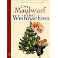 Der Maulwurf feiert Weihnachten: Aus der Sendung mit der Maus