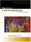 Business Communication: A Framework for Success
