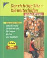 Der richtige Sitz - Die Reiterhilfen - Ulrike Gast, Christiane Gast